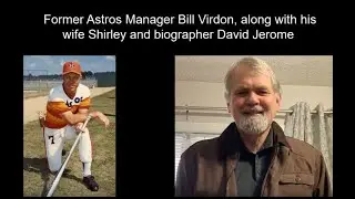 Stay Home With SABR: Houston Astros manager Bill Virdon and author David Jerome