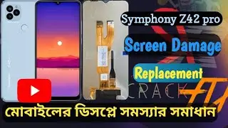 Symphony Z42 Pro Screen Damage Fix || Lcd Repacment || RR CRACK FIX