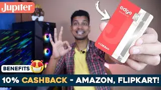 Jupiter Upgraded Credit Card - 10% Cashback on Amzon, Flipkart, Myntra etc.  -  EDGE CSB Rupay Card