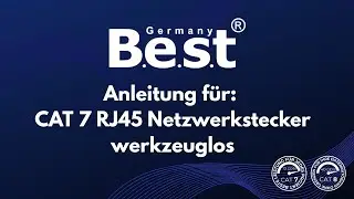 Germany B.E.S.T - CAT 7 RJ45 Stecker werkzeuglos Anleitung f&uuml;r Verlegekabel & Netzwerkkabel