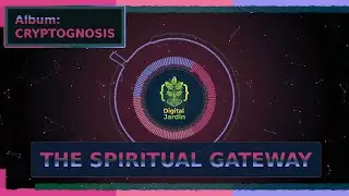 Digital Jardin - THE SPIRITUAL GATEWAY.
