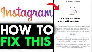 100% FIXED! Your Account Now Has Advanced Protection Instagram Fix