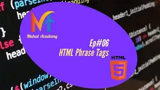 06 || HTML Phrase Tags