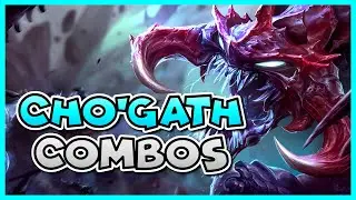 CHO&rsquo;GATH COMBO GUIDE | How to Play Cho'Gath Season 11 | Bav Bros