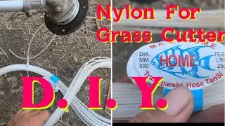 DIY nylon for grass cutter