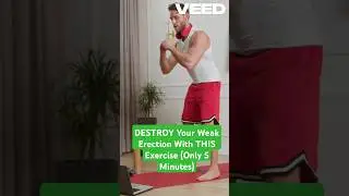 DESTROY Your Weak Erection With THIS Exercise (Only 5 Minutes)