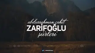 Cahit Zarifoğlu'nun Çok Sevilen Şiirleri