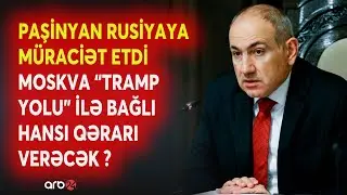 Paşinyandan Rusiyaya KRİTİK ÇAĞIRIŞ - Moskva 