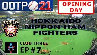 OOTP21: OPENING DAY IN JAPAN! - Nippon-Ham Fighters Ep7: Out of the Park Baseball 21 Let's Play