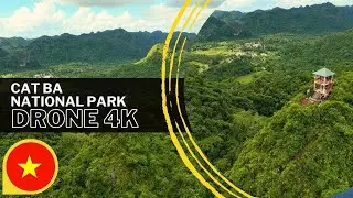 CAT BA NATIONAL PARK (VIETNAM) | DRONE 4K