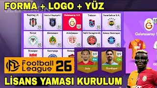 FOOTBALL LEAGUE 2026 LİSANS YAMASI &Ccedil;IKTI ! S&Uuml;PER LİG G&Uuml;NCEL FL 26 LİSANS YAMASI NASIL KURULUR ?