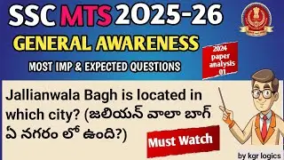 SSC MTS 2025 GA | Most Expected Questions from 2024 Paper | Get 75/75 | Job Guaranteed!
