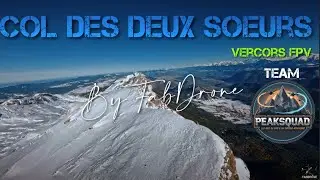 Vol FPV au col des Deux Sœurs | Premières neiges – Vercors ❄️