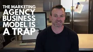 The Marketing Agency Business Model is a Trap | Mike Cooch | LVRG