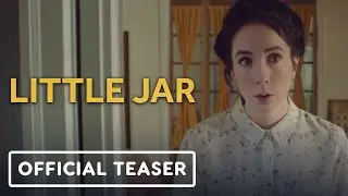 Little Jar - Official Teaser Trailer (2022) Kelsey Gunn, Nicholas Anthony Reid, Jon Snow