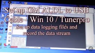 Set up OBD1 GM ALDL USB Cable - WIN10 and TunerPro RT and Data Logging Files
