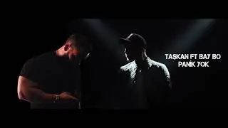 Taşkan ft. Bay Bo - Panik Yok (Official Audio)