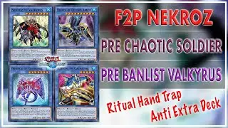 NEKROZ FREE TO PLAY F2P Pre CHAOTIC SOLDIER & Pre BANLIST VALKYRUS | Yu-Gi-Oh! Duel Links