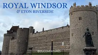 Windsor Castle & Eton Riverside Walk 🇬🇧 | Historic Royal Town | 4K