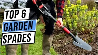 ✅6 Best Garden Spades of 2023 [Reviews]