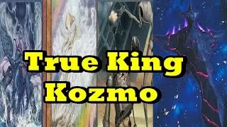 True King Kozmo + Deck List/Profile