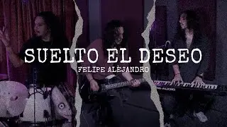 Felipe Alejandro - Suelto el Deseo (Original de Coda)