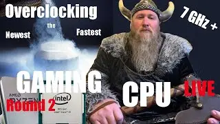 Overclocking the Newest Fastest Gaming Processor to 7Ghz + Live