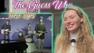 The Guess Who-These Eyes!  Russian Girl First Time Hearing!!