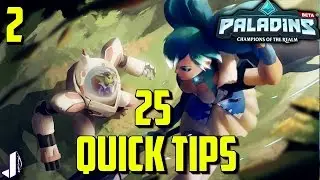 25 Quick Tips to get Better at Paladins 2