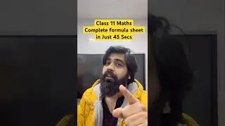 Complete Class 11 Maths Formulas ✍️| Chapter-Wise Breakdown for 2026