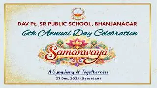 ✨ 6th Annual Day Celebration - SAMANWAYA ✨