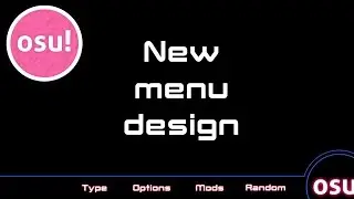 [Osu!Skin feature] New menu design