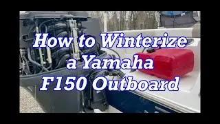 Как подготовить подвесной мотор Yamaha F150 к зиме