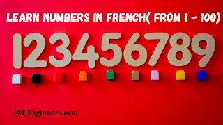Learn Numbers 1 to 100 in French 🇫🇷 | French Counting + Basic Math Signs for Beginners