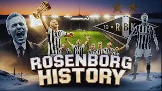History of Rosenborg FC &ndash; From Trondheim to European Nights