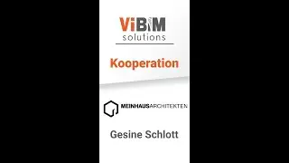 Vi BIM solution - Kooperation MeinhausArchitekten - Gesine Schlott