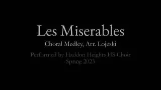 Les Miserables, 3HS Choir