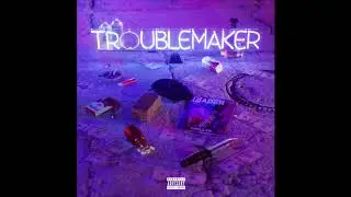 Philly K. - Troublemaker (Official Audio)