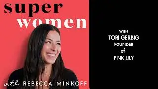 How a Small-Town Girl Built a Booming Online Boutique with Tori Gerbig, Founder of Pink Lily