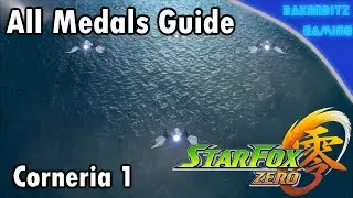 [Walkthru] Star Fox Zero | All Medals Guide: Corneria