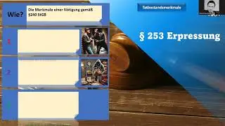 &sect;253 Erpressung kurz erkl&auml;rt