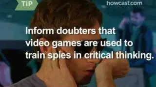 How to Justify Your Video Game Obsession