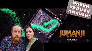 Jumanji: Level One (Jumanji Prequel and a very important message) - Drunk Trailer Ambush!