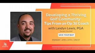 Developing a Thriving Golf Community