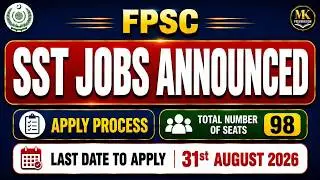 FPSC Jobs 2026 Ad 3 | 98 SST Seats, Lecturer, FIA, Assistant Professor Jobs | Last Date| Past Papers