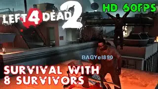 Left 4 Dead 2 - Rooftop Survival with 8 Survivors