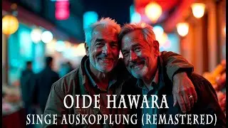 Oide Hawara (Single-Auskopplung) remastered