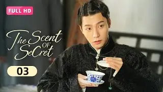 【FULL HD】The Scent of Secret 03 | Fallen Aristocrat and Rival&rsquo;s Son Forge Vengeance Pact