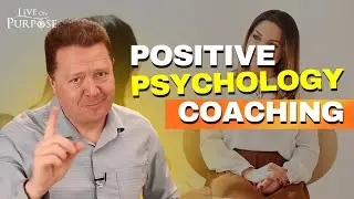 How To Become A Positive Psychology Coach