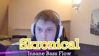 🇬🇧Skronical | Insane Bass Flow